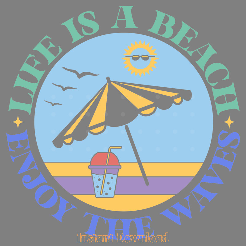 Life-is-a-Beach-Enjoy-the-Waves-SVG-Digital-Download-SVG200624CF2171.png