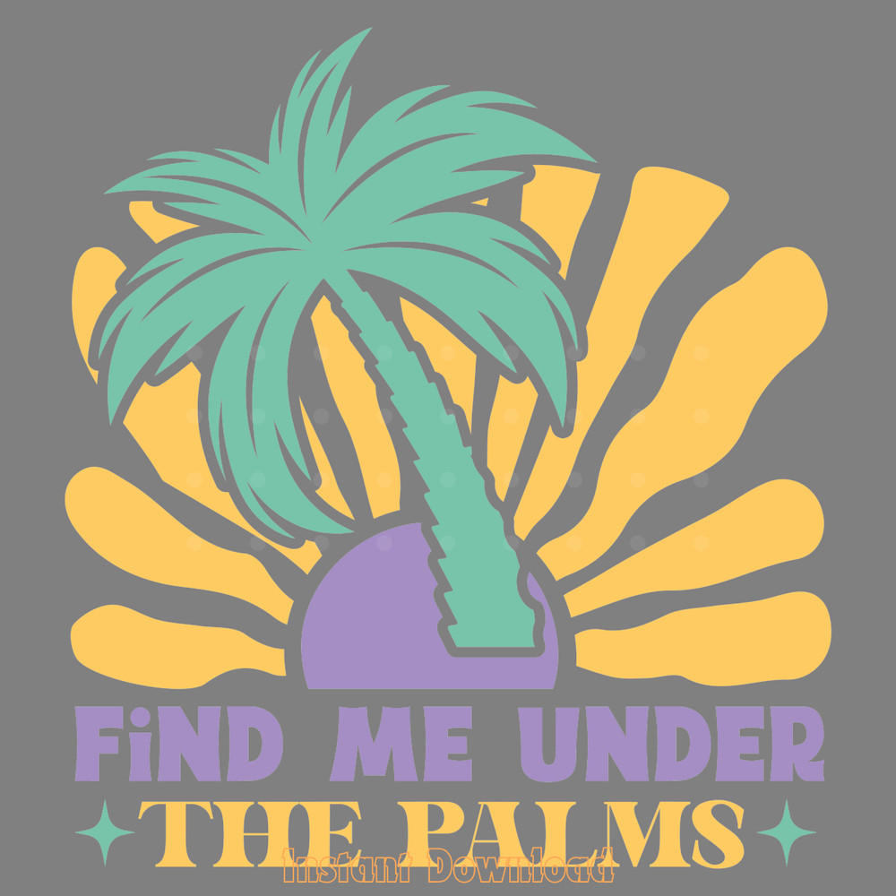 Find-Me-Under-the-Palms-SVG-Design-Digital-Download-Files-SVG200624CF2172.png