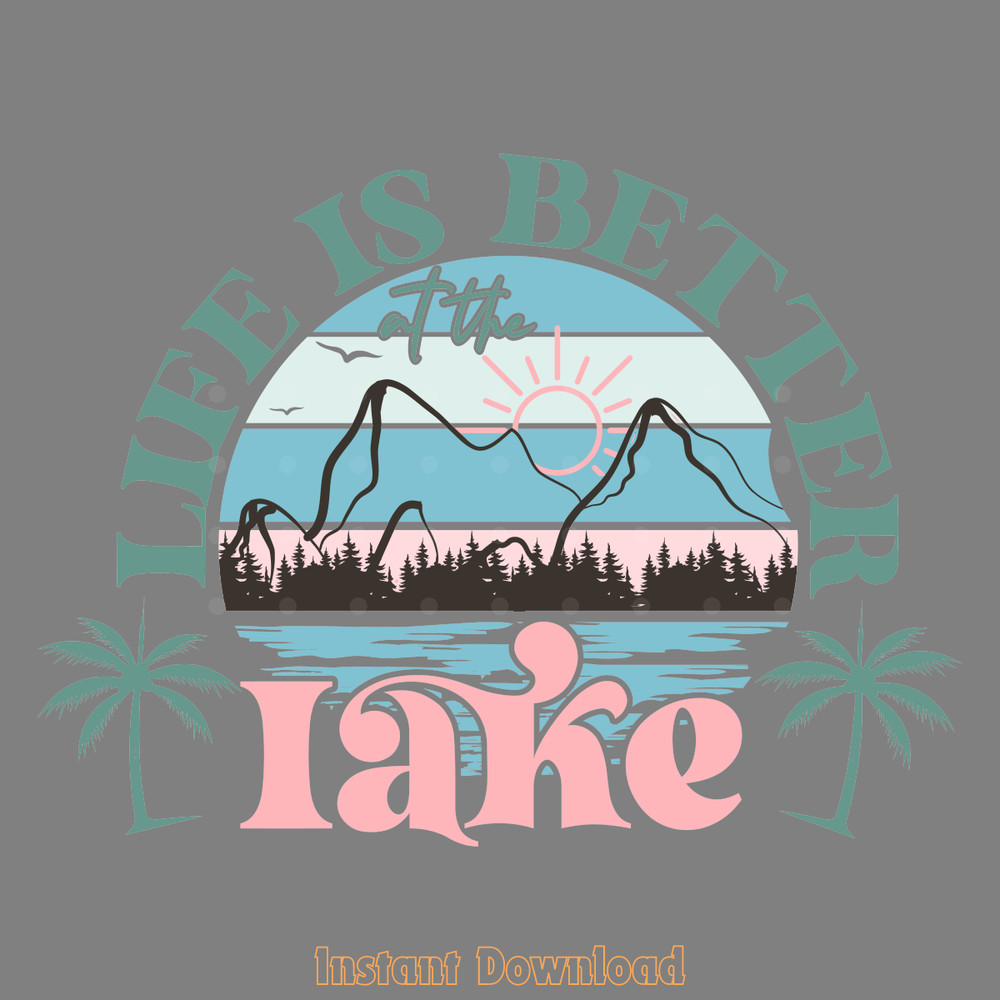 Life-is-Better-at-the-Lake-SVG-Design-Digital-Download-SVG200624CF2189.png