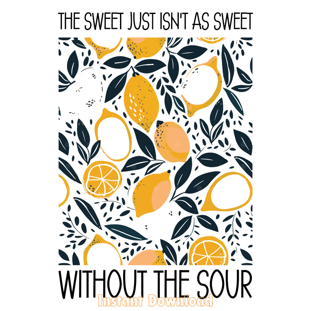 The-Sweet-Just-Isn't-As-Sweet-Without-Digital-Download-Files-SVG200624CF2204.png