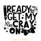 Ready-to-Get-My-Cray-on-SVG-Digital-Download-Files-SVG210624CF3644.png