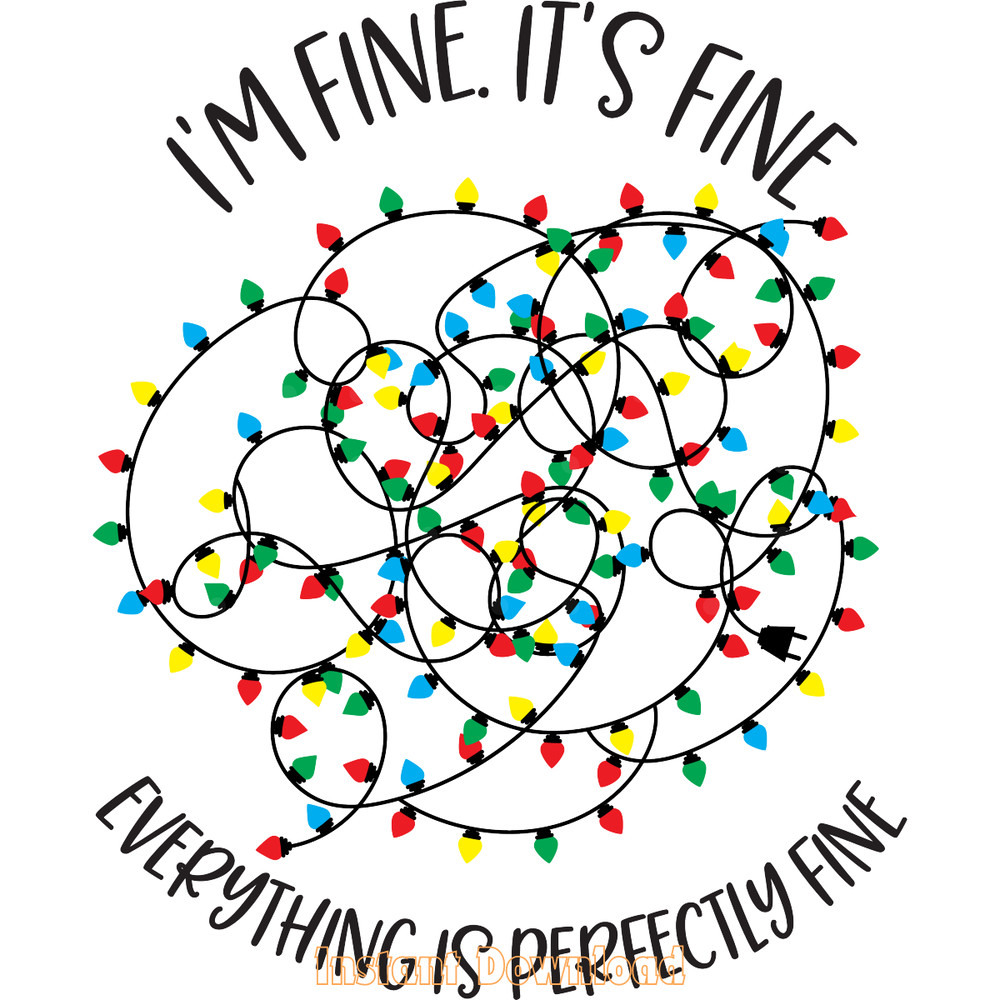 I'm-Fine-It's-Fine-Chrismtas-Lights-SVG-Digital-Download-Files-SVG250624CF5513.png