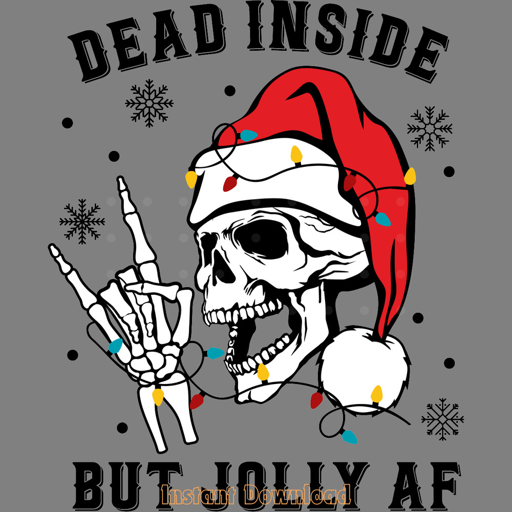 Dead-Inside-but-Jolly-AF-SVG-Cut-File-Digital-Download-SVG250624CF5577.png