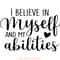 I-Believe-in-My-Self-and-My-Abilities-Digital-Download-SVG250624CF6102.png