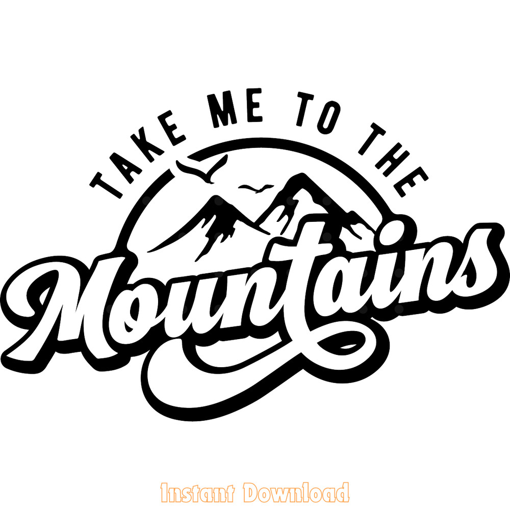 Take-Me-to-the-Mountains,-Camping-SVG-Digital-Download-Files-SVG250624CF5986.png