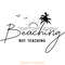 Beaching-Not-Teaching-Summer-Teacher-SVG-SVG250624CF5990.png