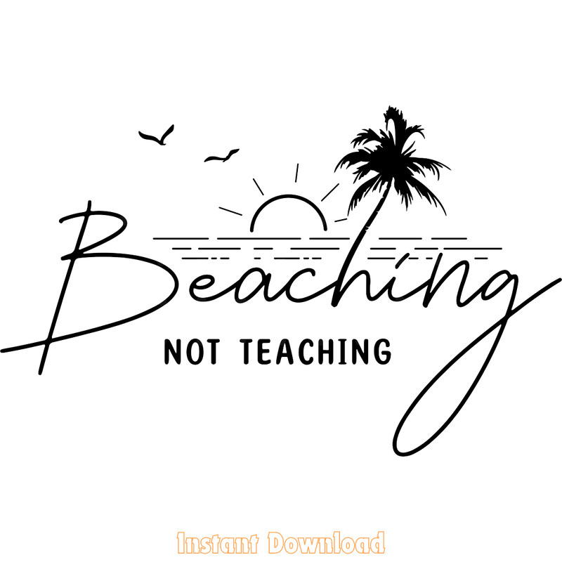 Beaching-Not-Teaching-Summer-Teacher-SVG-SVG250624CF5990.png