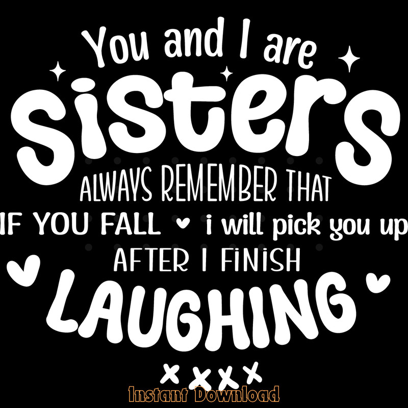 Funny-Sisters-SVG,-Sister-Saying-PNG-Digital-Download-Files-SVG250624CF5843.png