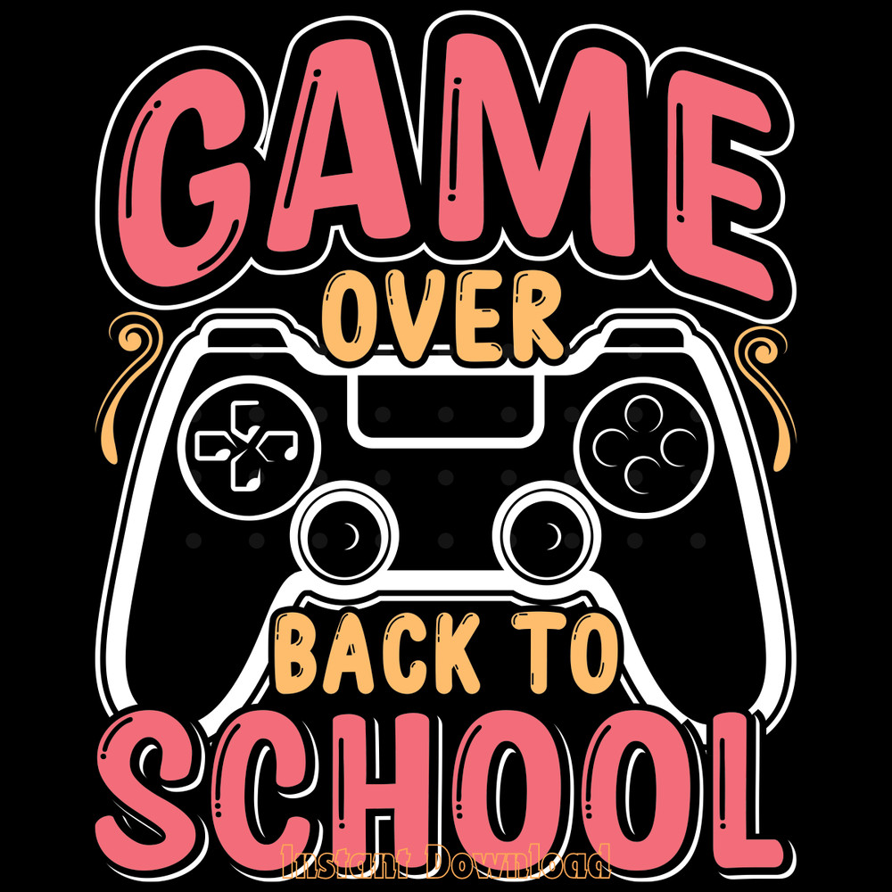 Game-Back-to-School-T-shirts-Design-SVG-Digital-Download-Files-SVG260624CF6297.png