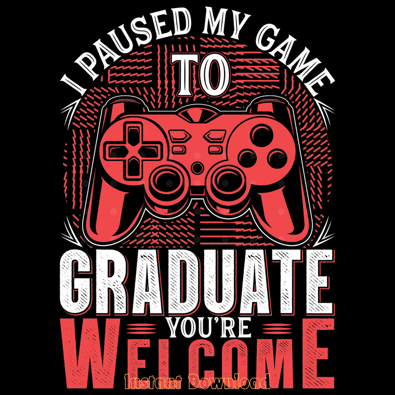 Game-Graduation-Welcome-Tshirt-Design-Digital-Download-Files-SVG260624CF6305.png