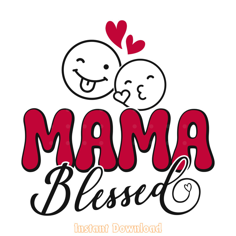 Mothers-Day-Mama-Blessed-T-shirt-Design-Digital-Download-Files-SVG260624CF6224.png