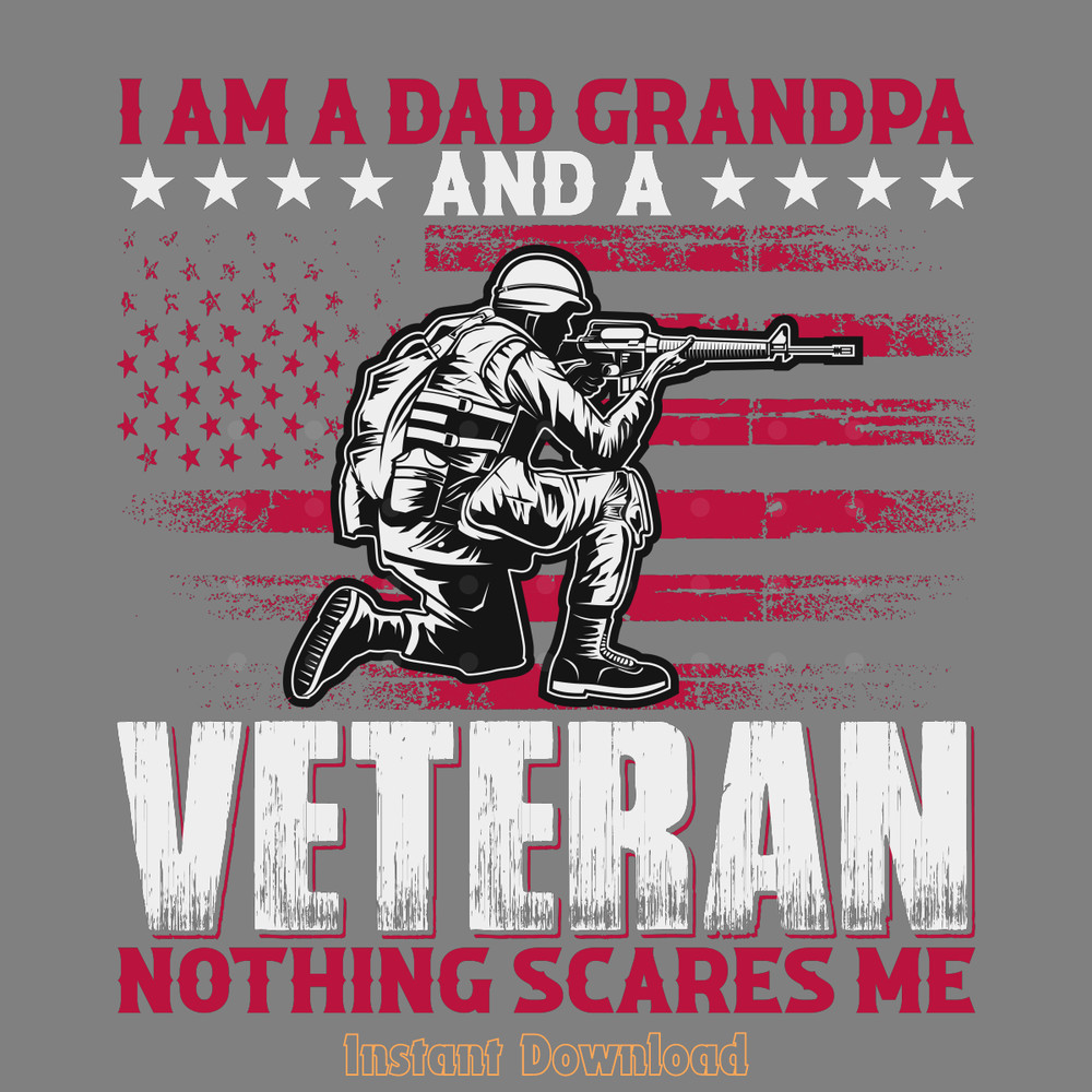 I-Am-a-Dad-Grandpa-and-Veteran-T-shirt-Digital-Download-SVG260624CF6705.png