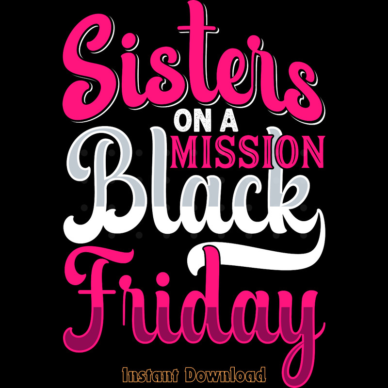 Black-Friday-Sister-Tshirt-Design-Vector-SVG260624CF6258.png