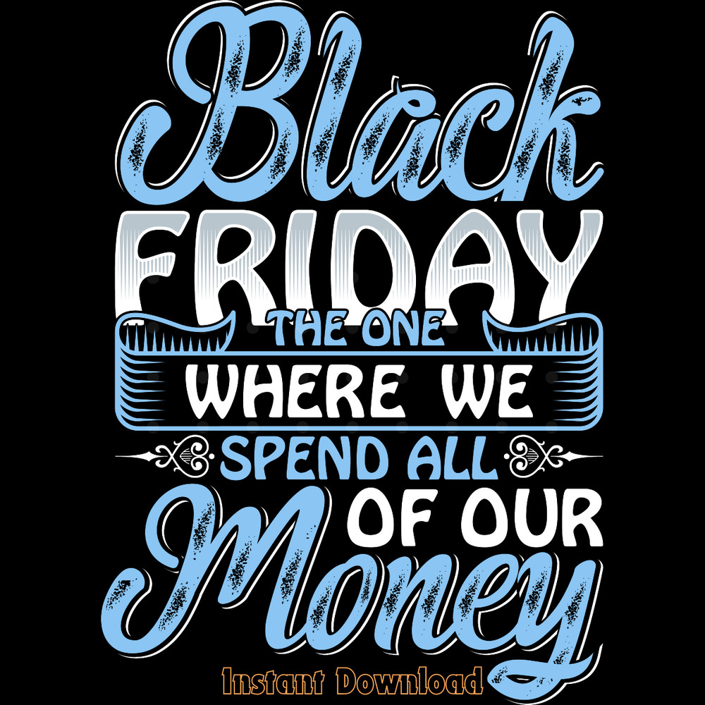 Black-Friday-the-One-T-shirt-Design-SVG-Digital-Download-Files-SVG260624CF6265.png