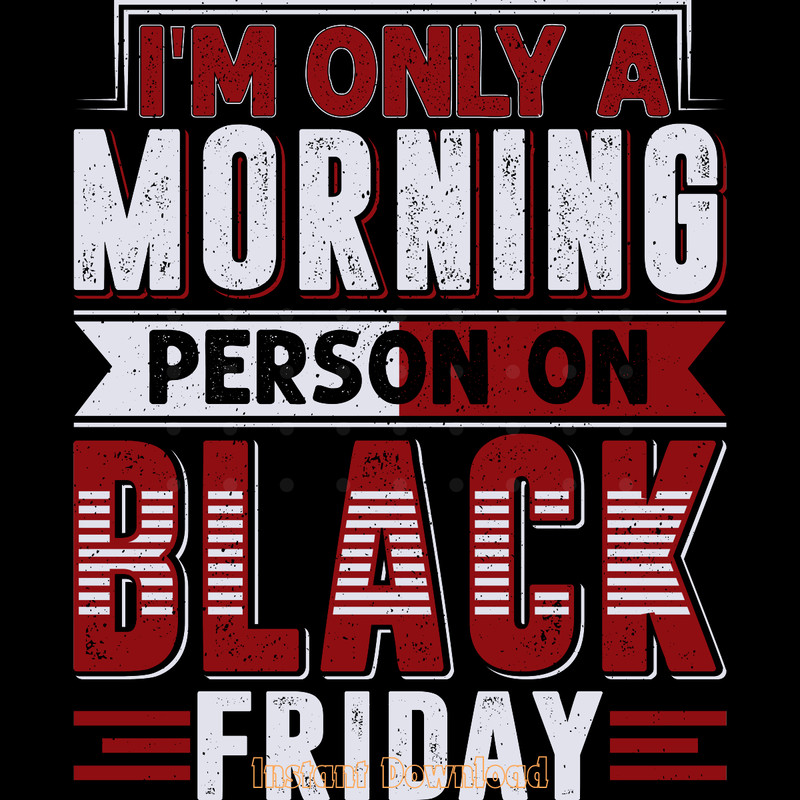 Black-Friday-Morning-T-shirt-Design-SVG-Digital-Download-Files-SVG260624CF6266.png