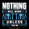 Will-Work-Unless-T-shirt-Design-Vector-Digital-Download-Files-SVG260624CF6730.png