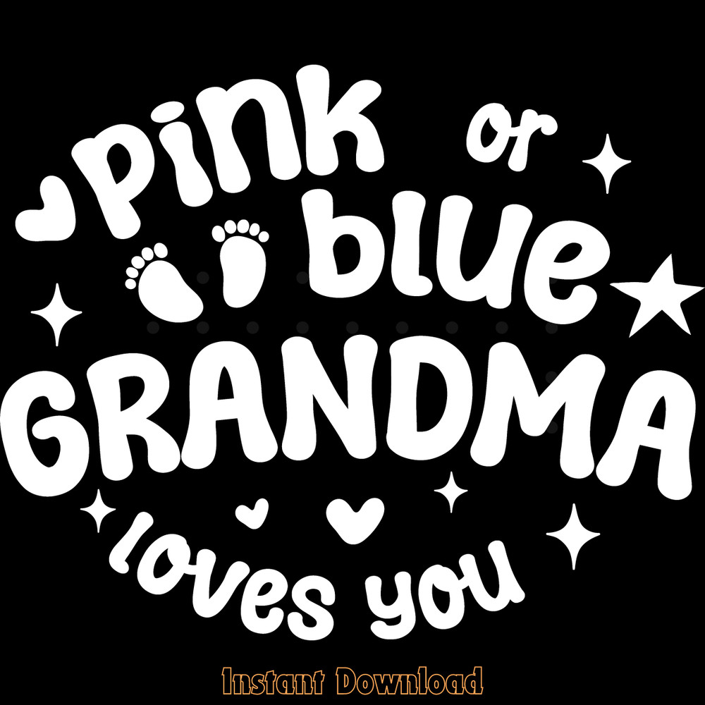 Pink-or-Blue-Grandma-Loves-You-SVG-PNG-Digital-Download-SVG250624CF5789.png