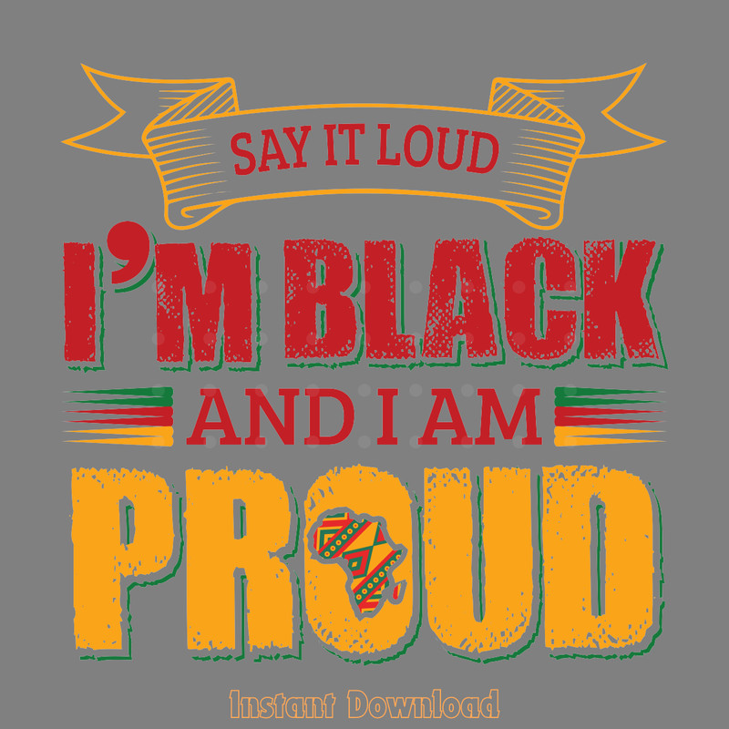 I'm-a-Black-Proud-T-shirt-Design-Vector-Digital-Download-Files-SVG260624CF6769.png