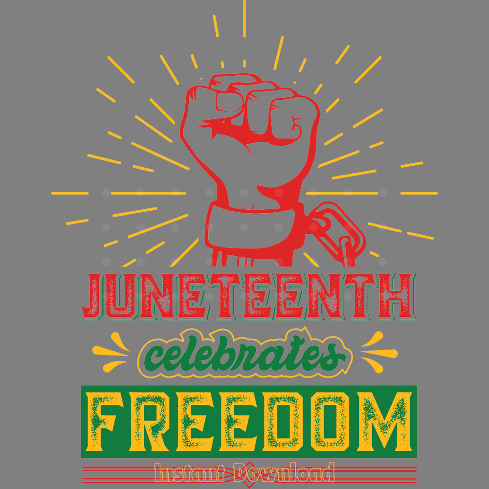 Juneteenth-Celebrates-T-shirts-Design-Digital-Download-Files-SVG260624CF6780.png