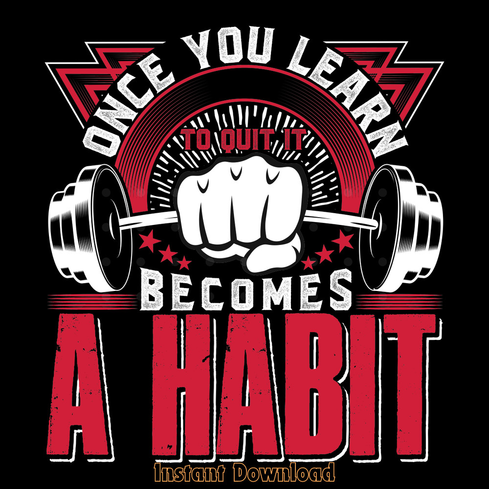 GYM-a-Habit-Tshirt-Design-Graphic-SVG-Digital-Download-Files-SVG260624CF6378.png