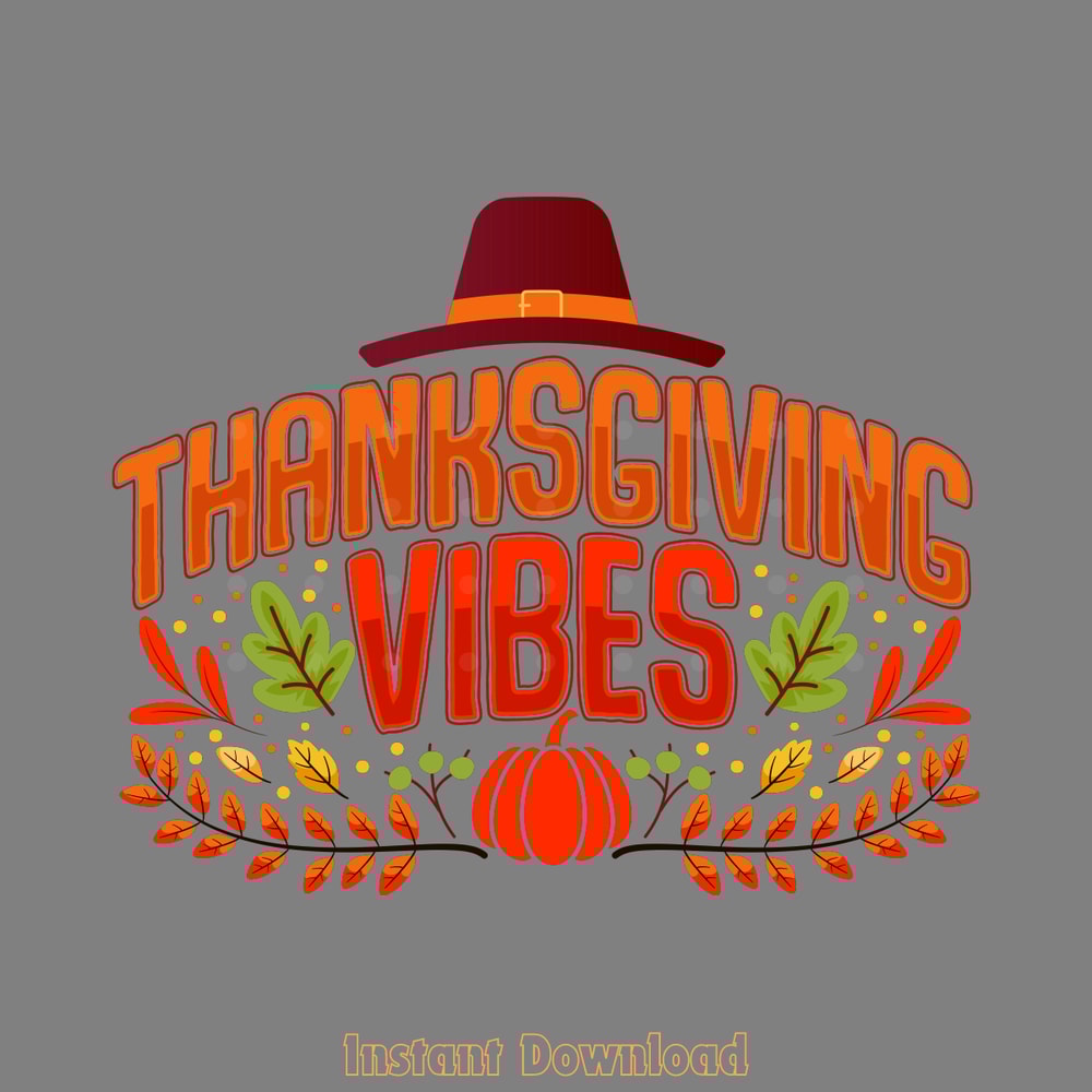 Thanksgiving-Vibes-T-Shirts-Design-SVG-Digital-Download-Files-SVG260624CF6197.png