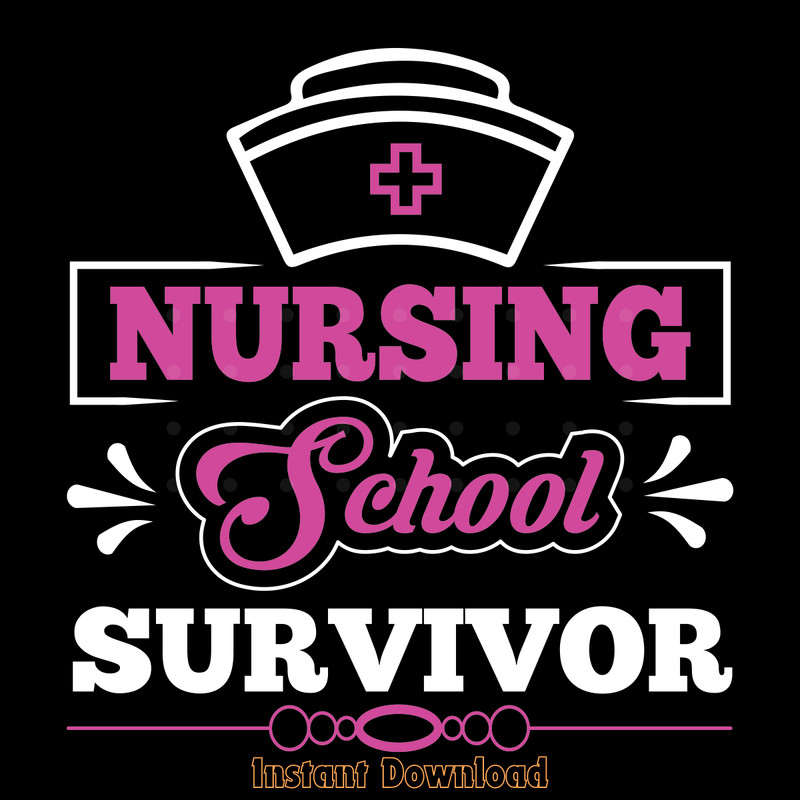 Nursing-School-Survivor-T-shirt-Design-Digital-Download-Files-SVG260624CF6792.png