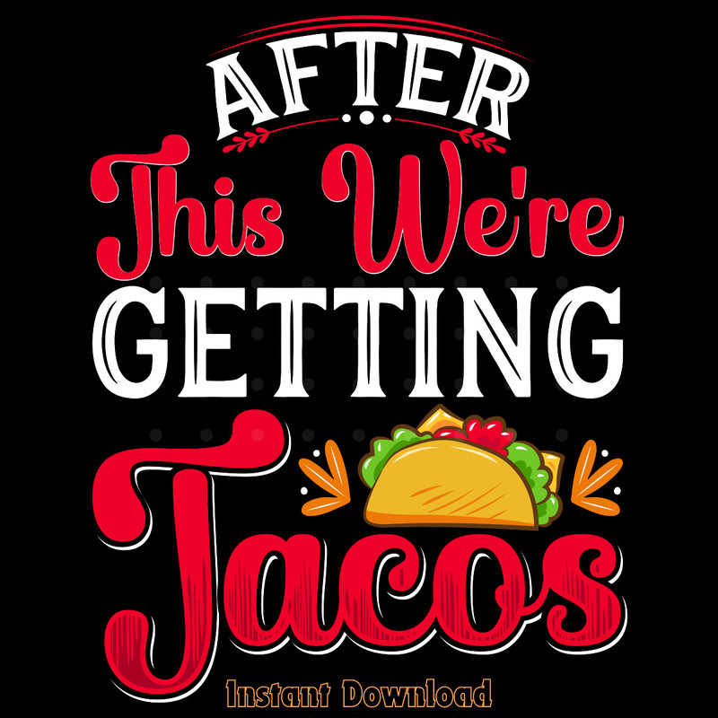 Tacos-Typography-T-Shirt-Design-Bundle-Digital-Download-Files-SVG260624CF6793.png