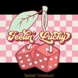 feelin' lucky png sublimation digital download files