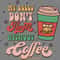 My-Bells-Don't-Jingle-Without-Coffee-PNG-PNG250624CF5533.png