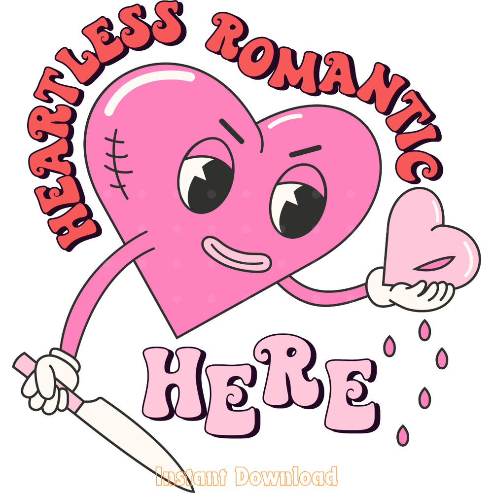 Heartless-Romantic-Here-PNG-Sublimation-Digital-Download-Files-PNG250624CF5419.png