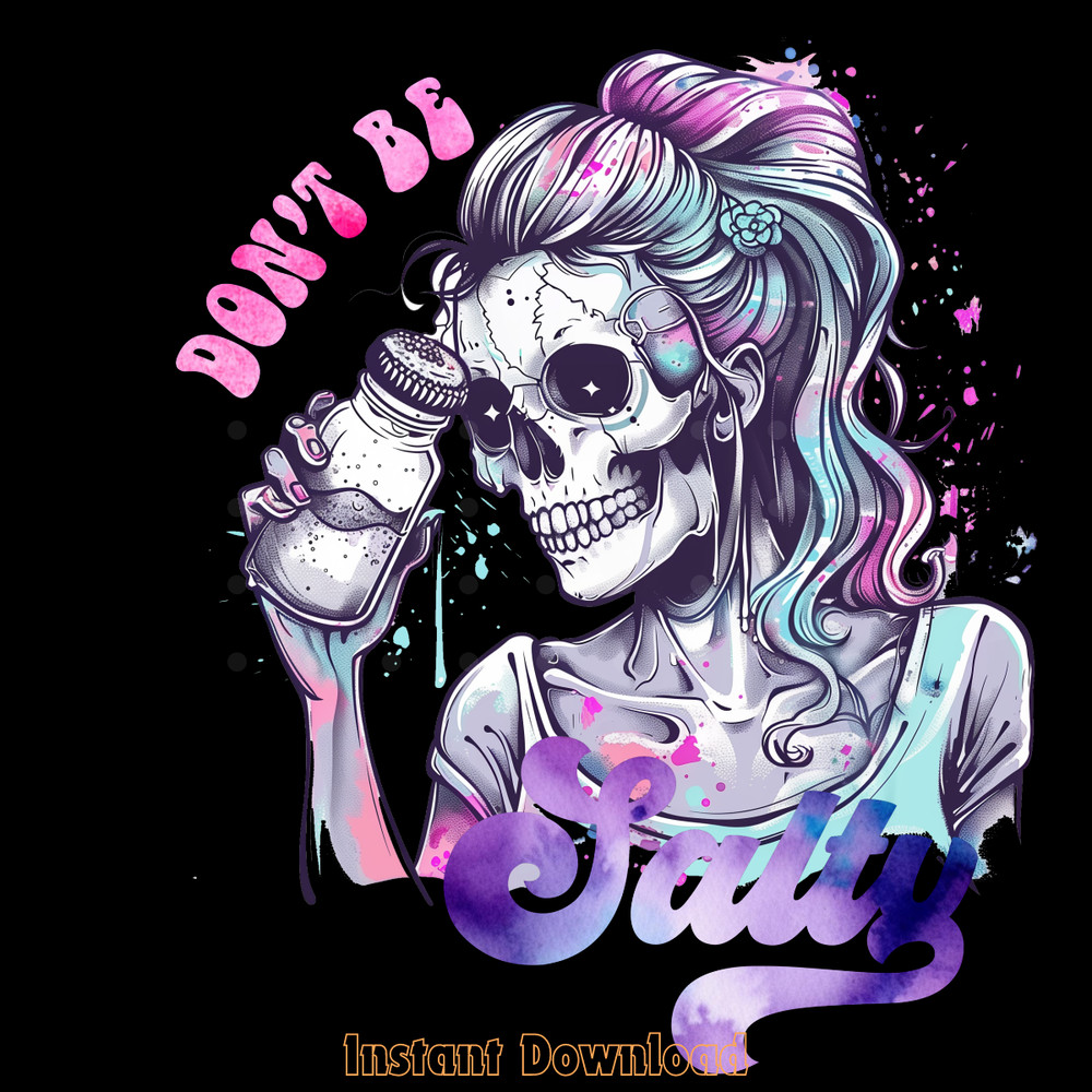 Don't-Be-Salty-PNG-Sublimation-Digital-Download-Files-PNG250624CF5331.png
