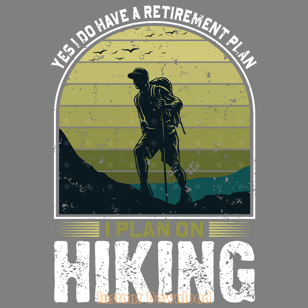 I-Plan-on-Hiking-T-shirt-Design-Vector-Digital-Download-Files-PNG260624CF6686.png