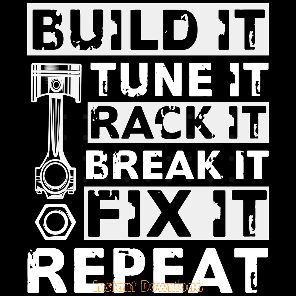 Build-Tune-Race-Break-Fix-It-Repeat-Race-SVG270624CF8922.png