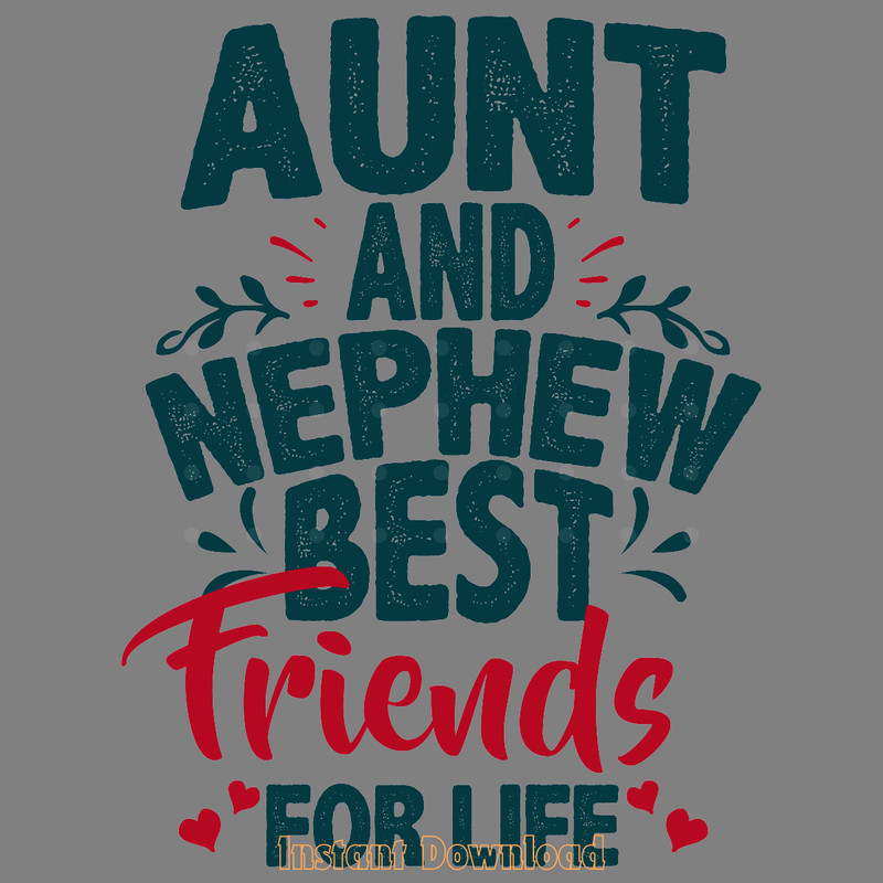 Aunt-and-Nephew-Nest-Friends-for-Life-Digital-Download-Files-SVG270624CF8930.png