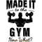 Made-It-to-the-Gym-Now-What-Digital-Download-Files-SVG280624CF8965.png