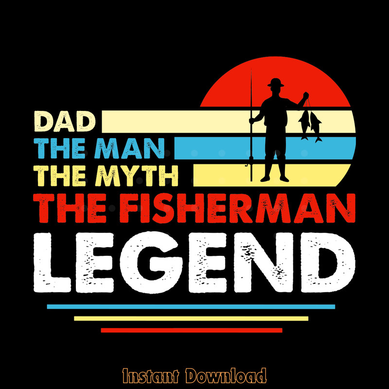 Dad-the-Man-the-Myth-the-Fisherman-Digital-Download-Files-SVG270624CF8071.png