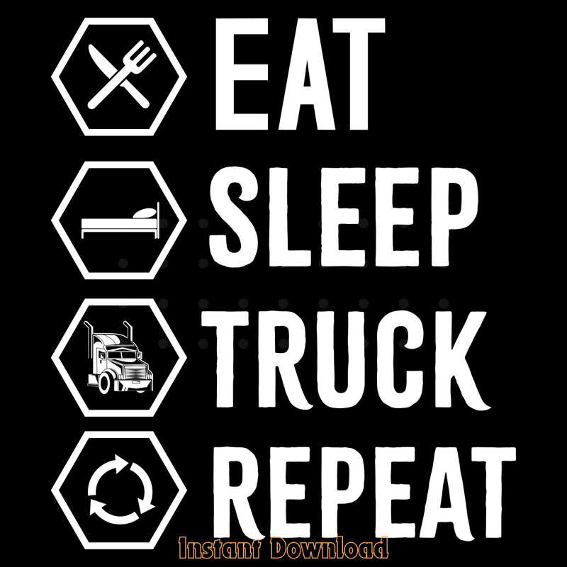 Trucker-Driver-Eat-Sleep-Truck-Repeat-Digital-Download-Files-SVG270624CF8591.png