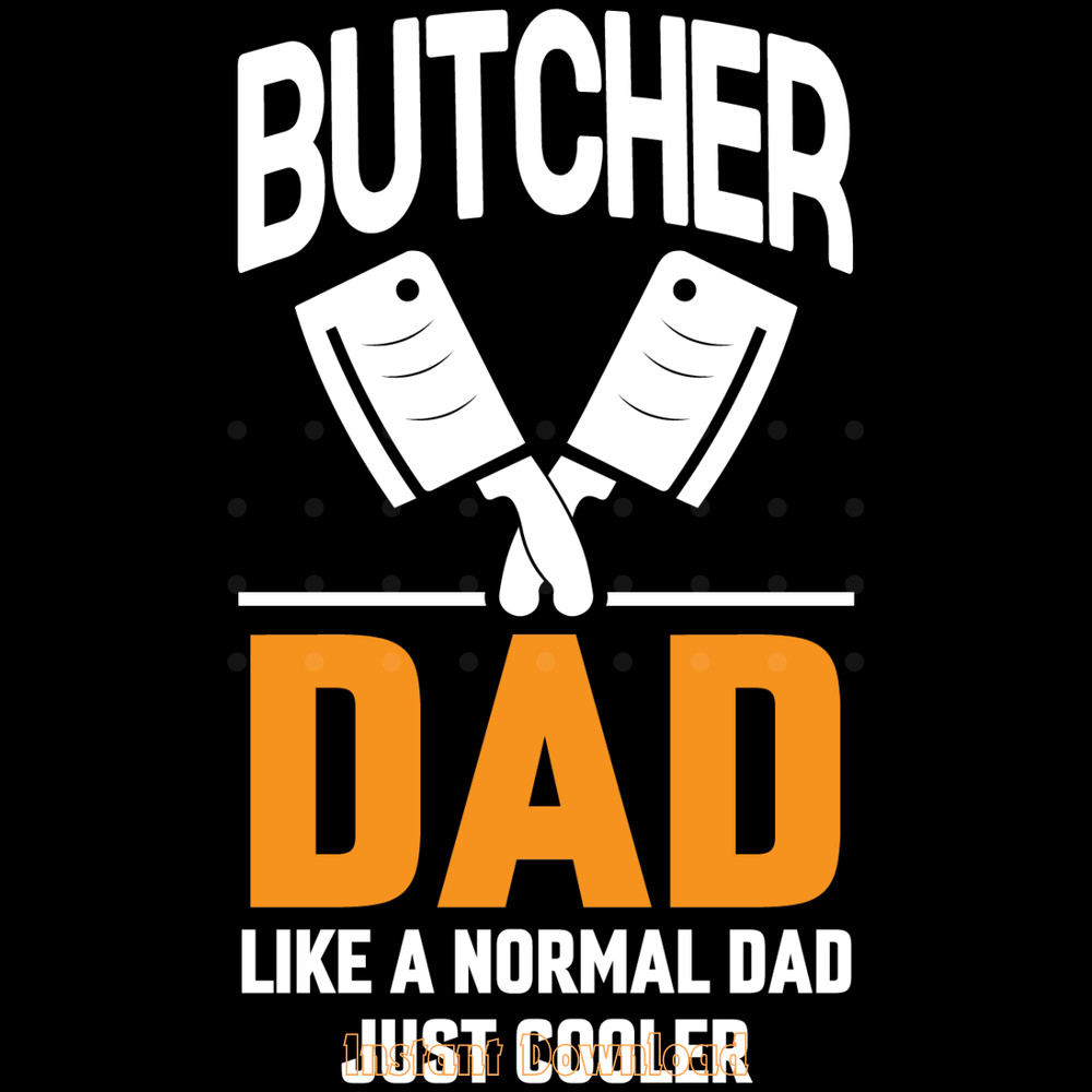 Funny-Butcher-Dad-Like-a-Normal-Dad-Meat-SVG280624CF9071.png