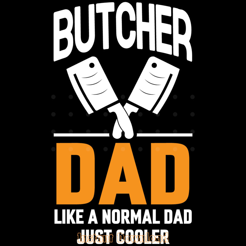 Funny-Butcher-Dad-Like-a-Normal-Dad-Meat-SVG280624CF9071.png