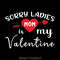 Sorry-Ladies-Mom-is-My-Valentine-Svg-Digital-Download-Files-SVG270624CF8111.png