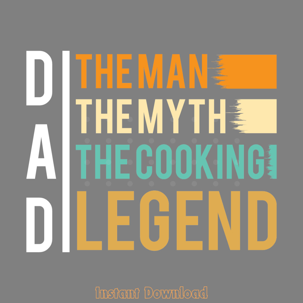 Dad-the-Man-the-Myth-the-Cooking-Legend-Digital-Download-SVG280624CF9075.png