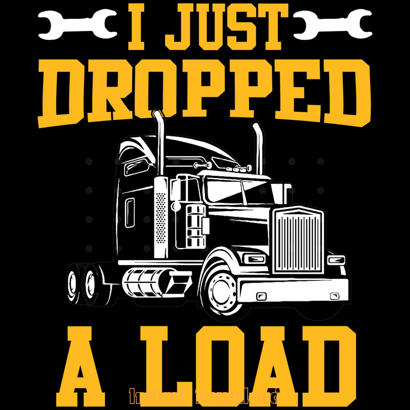 I-Just-Dropped-a-Load-Funny-Trucker-Gift-SVG270624CF8603.png