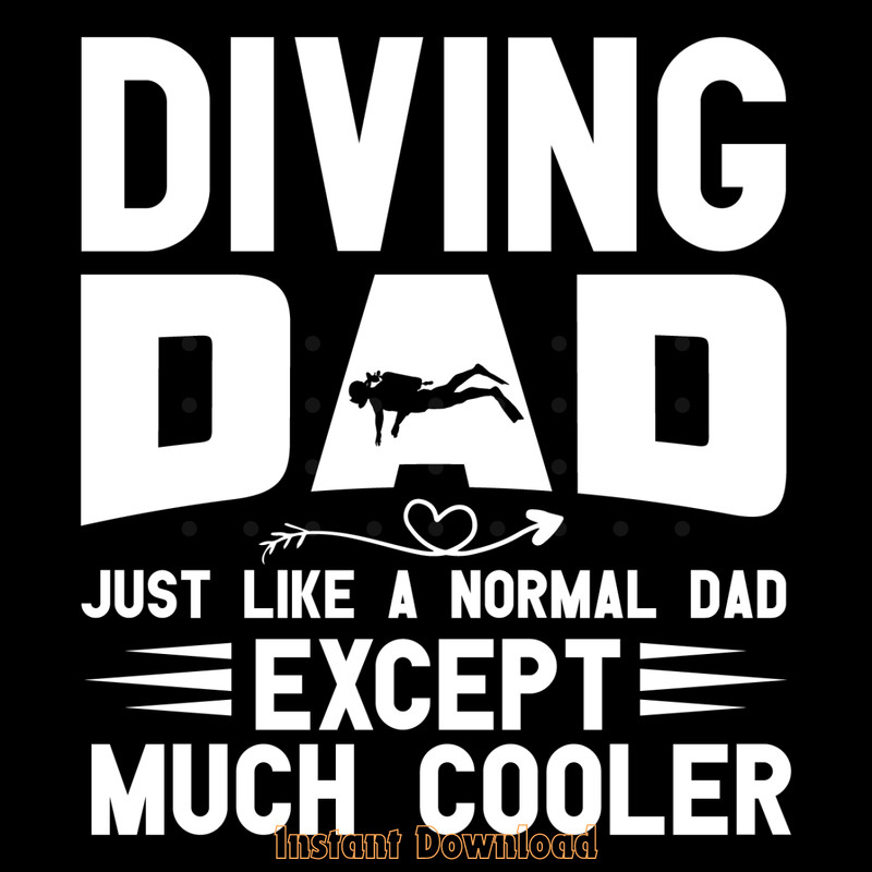 Scuba-Diving-Dad-Just-Like-a-Normal-Dad-Digital-Download-SVG280624CF9585.png