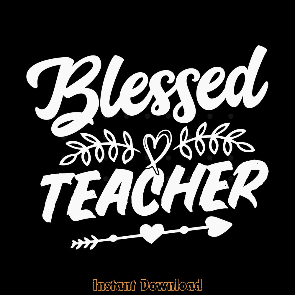 Blessed-Teacher-Back-to-School-Teaching-Digital-Download-Files-SVG270624CF8635.png
