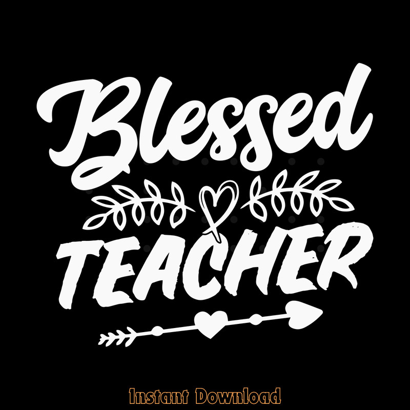 Blessed-Teacher-Back-to-School-Teaching-Digital-Download-Files-SVG270624CF8635.png