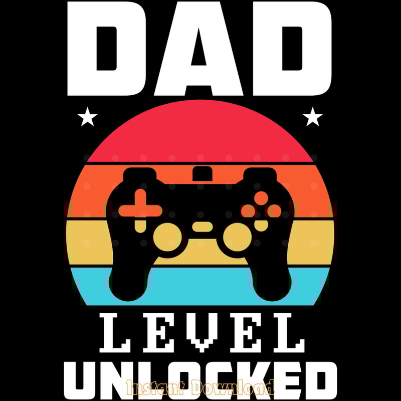 Dad-Level-Unlocked-Gamer-T-shirt-Digital-Download-Files-SVG280624CF9606.png