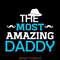 The-Most-Amazing-Daddy-Svg-Digital-Download-Files-SVG280624CF9617.png