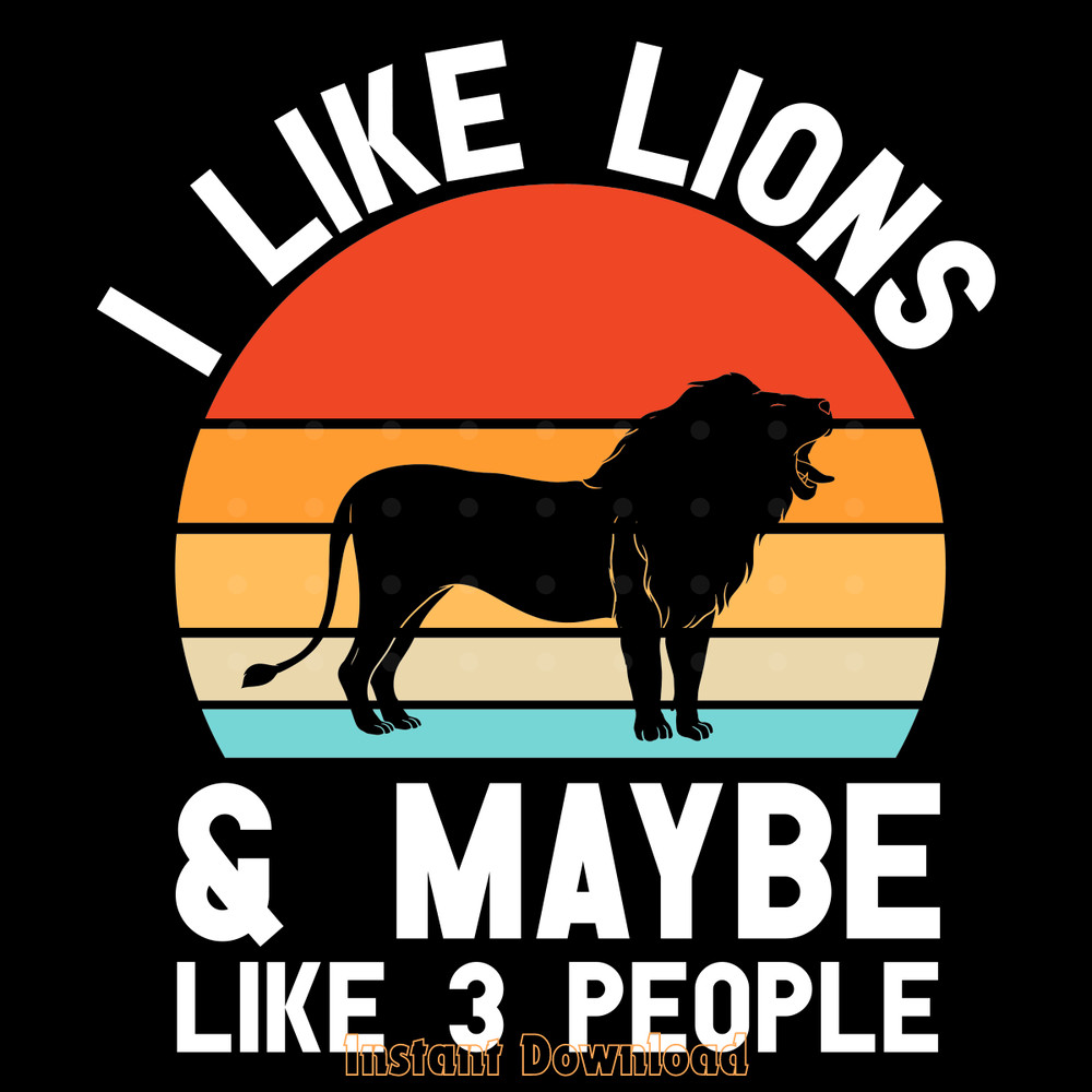I-Like-Lions-Retro-Lion-Lover-Vintage-Digital-Download-Files-SVG270624CF8175.png