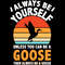 Always-Be-Yourself-Goose-Bird-Lover-Digital-Download-Files-SVG270624CF8194.png