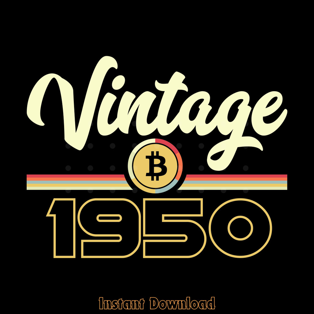 Vintage-1950-of-72nd-Birthday-Bitcoin-Digital-Download-Files-SVG270624CF8701.png